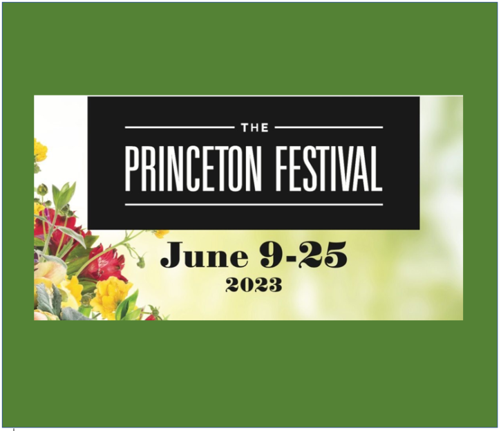 The Princeton Festival Logo in black and white, against a floral background. The dates June 9-25 are visible beneath it. The whole design is bordered in green.