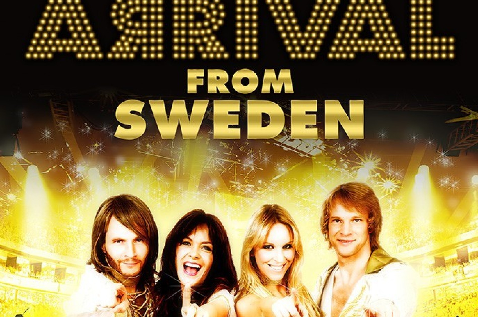 Promotional image with text: The Original Production ARRIVAL from Sweden, The Music of Abba, Direct from Sweden, 100% Live